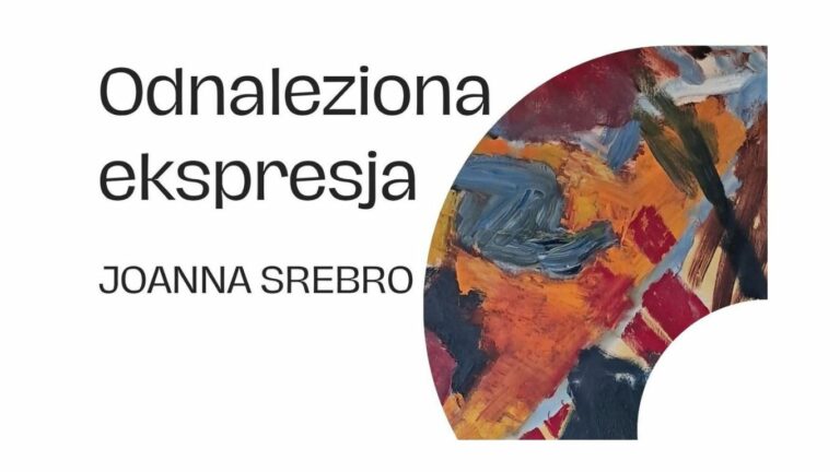 Wernisaż wystawy „Odnaleziona ekspresja” – Malarstwo Joanny Srebro